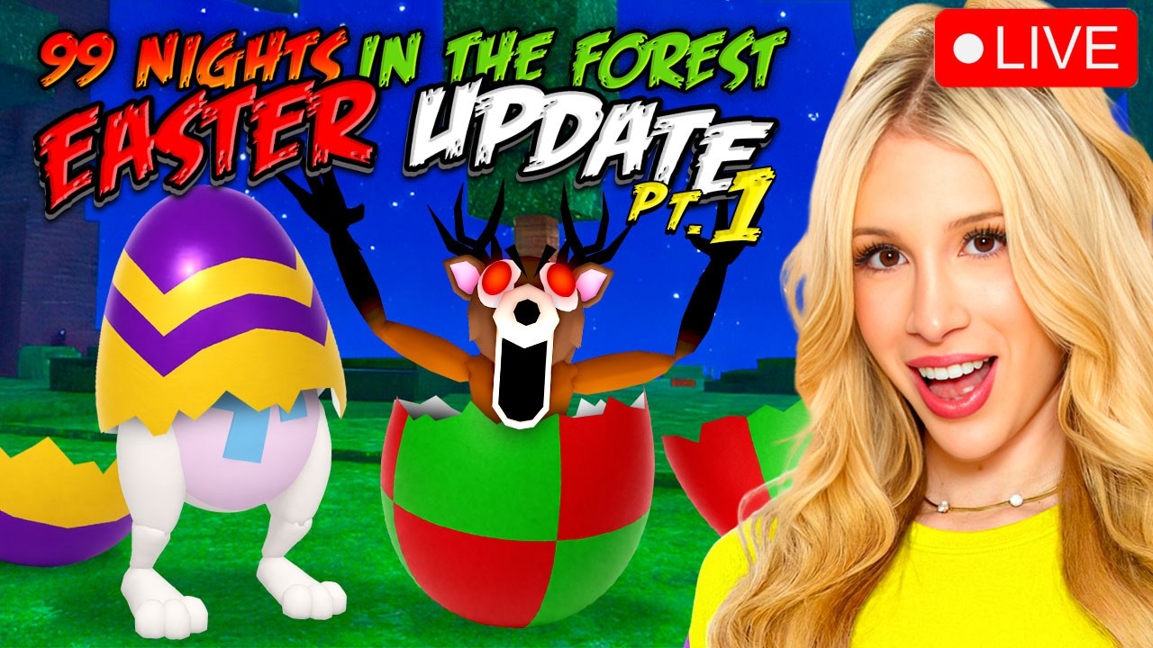 ???? EASTER UPDATE PT.1 99 NIGHTS IN THE…